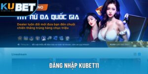 Đăng Nhập KUBET11 - Hướng Dẫn Chi Tiết Nhanh Chóng Dễ Dàng